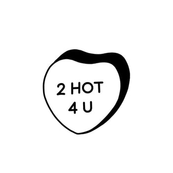 2 HOT 4 U - Temporary Tattoo