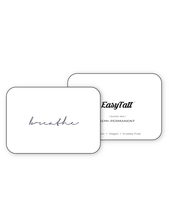 Breathe x2- Semi-Permanent Tattoo