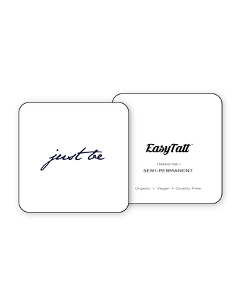 Just be x 2 - Semi-Permanent Tattoo