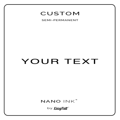 Custom Text Semi-Permanent Tattoo