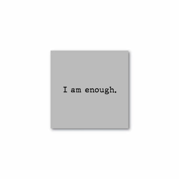 I am enough. - Single Stencil
