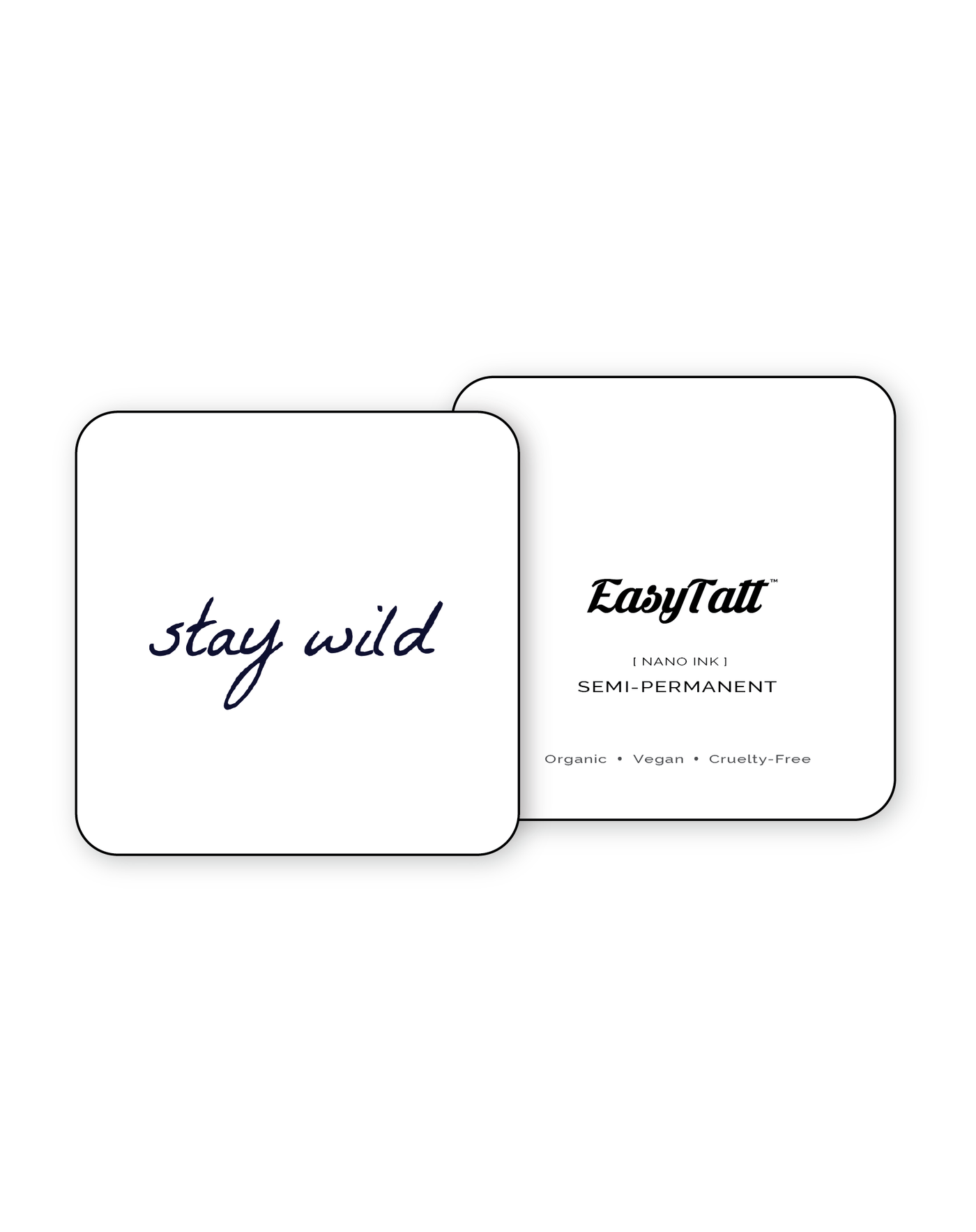 Stay Wild x 2 - Semi-Permanent Tattoo