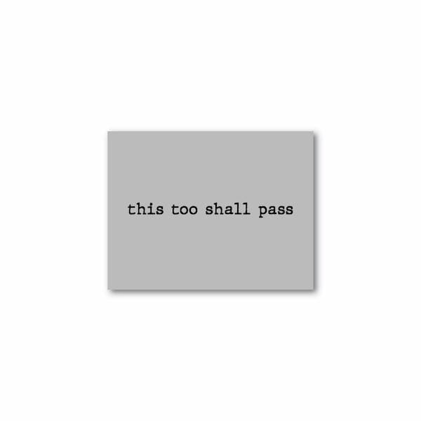 this too shall pass - Single Stencil